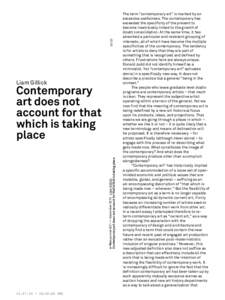 Liam Gillick e-flux journal #21 Ñ december 2010 Ê Liam Gillick Contemporary art does not account for that which is taking place