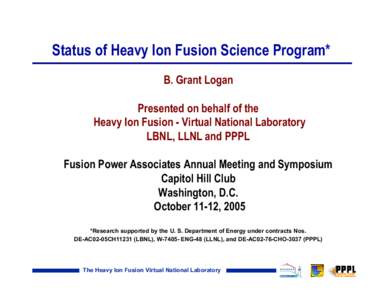 Microsoft PowerPoint - Logan-FPA_10-12-05_Heavy-Ion-Fusion-Science-nobu