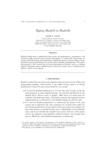 Under consideration for publication in J. Functional Programming  1 Typing Haskell in Haskell∗ MARK P. JONES