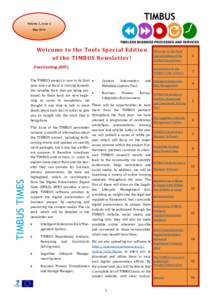 Volume 3, Issue 2 May 2014 Welcome to the Tools Special Edition of the TIMBUS Newsletter! Paul Gooding (DPC)