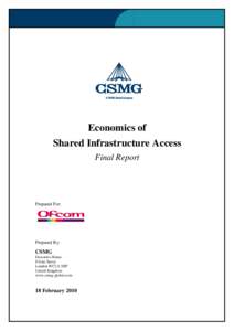 Economics of Shared Infrastructure Access Final Report Prepared For: