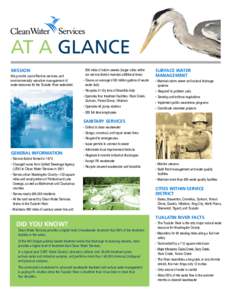 AT A GLANCE MISSION We provide cost-effective services and environmentally sensitive management of water resources for the Tualatin River watershed.