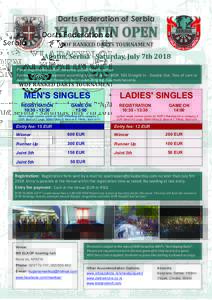Darts Federation of Serbia  XI APATIN OPEN WDF RANKED DARTS TOURNAMENT  Apatin, Serbia - Saturday, July 7th 2018