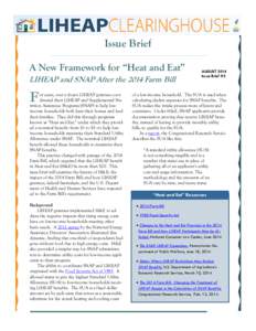 B a n ner  Issue Brief A New Framework for “Heat and Eat” LIHEAP and SNAP After the 2014 Farm Bill