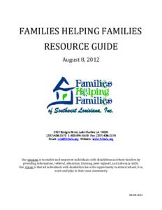 FAMILIES HELPING FAMILIES RESOURCE GUIDE August 8, [removed]Hodges Street, Lake Charles, LA[removed][removed][removed]6558 Fax: ([removed]