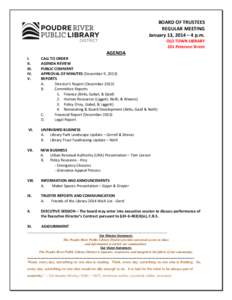 BOARD OF TRUSTEES REGULAR MEETING January 13, 2014 – 4 p.m. OLD TOWN LIBRARY 201 Peterson Street
