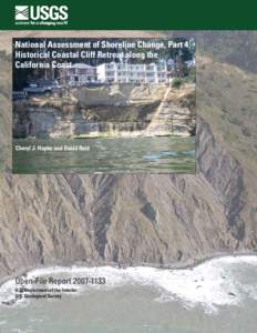 National Assessment of Shoreline Change, Part 4: Historical Coastal Cliff Retreat along the California Coast Cheryl J. Hapke and David Reid