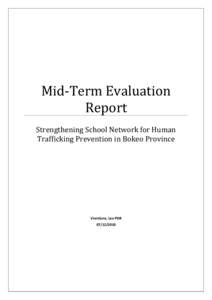 Mid-Term Evaluation Report Strengthening School Network for Human Trafficking Prevention in Bokeo Province  Vientiane, Lao PDR