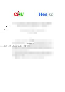 Les syst`emes d’identification radio (RFID) — fonctionnement, applications et dangers — Nicolas Seriot, IL–2005b, Yverdon-les-Bains 13 janvierR´