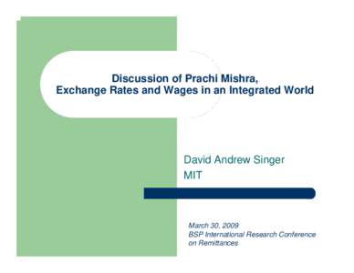 Discussion of Prachi Mishra,  Exchange Rates and Wages in an Integrated World