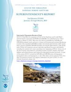 GFNMS Superintendent’s Report - Q2FY2015, January ~ March, 2015  GULF OF THE FARALLONES NATIONAL MARINE SANCTUARY  SUPERINTENDENT’S REPORT