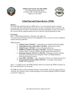 WHITE MOUNTAIN APACHE TRIBE Environmental Protection Office P.O. Box 2109 ▪ 201 East Walnut Street Whiteriver, AZTribal Plan and Project Review (TPPR)