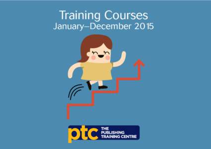 Training Courses  January–December 2015 Welcome & Contents