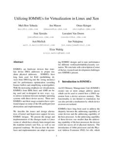 Utilizing IOMMUs for Virtualization in Linux and Xen Muli Ben-Yehuda Jon Mason  Orran Krieger