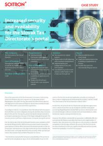 CASE STUDY  Increased security and availability for the Slovak Tax Directorate´s portal