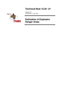 Technical Note[removed]Version 2.0 Amendment1, 2, July 2013 Estimation of Explosion Danger Areas