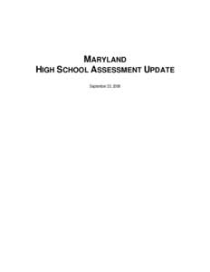 High School Assessment Update
