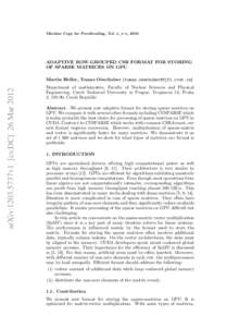 Machine Copy for Proofreading, Vol. x, y–z, 2004  ADAPTIVE ROW-GROUPED CSR FORMAT FOR STORING OF SPARSE MATRICES ON GPU  arXiv:1203.5737v1 [cs.DC] 26 Mar 2012