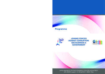 Programme  Jointly organised by the French Presidency of the G20 and the OECD, with UNODC support[removed]April 2011, OECD, Paris  Table of contents