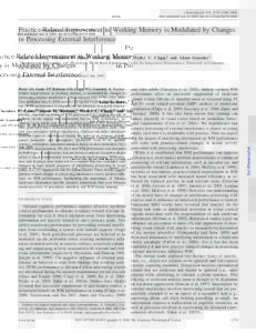 J Neurophysiol 102: 1779 –1789, 2009. First published July 8, 2009; doi:jnPractice-Related Improvement in Working Memory is Modulated by Changes in Processing External Interference Anne S. Berry,1 