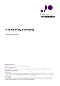 MSc Quantity Surveying Programme Specification Primary Purpose: Course management, monitoring and quality assurance.