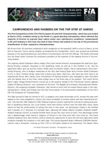 CAMPONESCHI AND FASBERG ON THE TOP STEP AT SARNO The first Competition of the CIK-FIA European KZ and KZ2 Championship, which has just ended at Sarno (ITA), enabled racing to the finish in a good sporting atmosphere whic