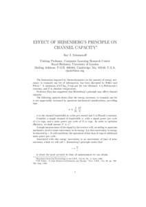 EFFECT OF HEISENBERG’S PRINCIPLE ON CHANNEL CAPACITY∗ Ray J. Solomonoff Visiting Professor, Computer Learning Research Center Royal Holloway, University of London Mailing Address: P.O.B, Cambridge, Ma,