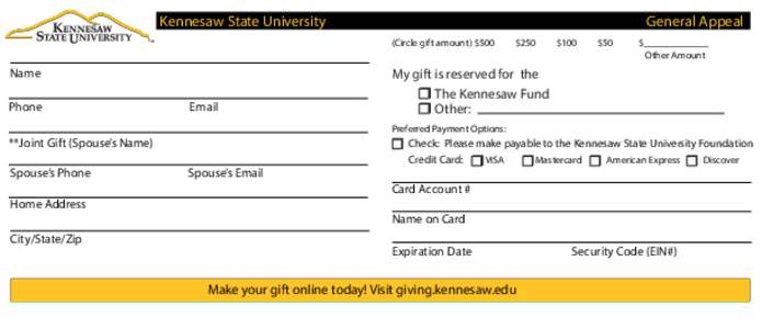 Kennesaw State University  General Appeal (Circle gift amount) $500  Name