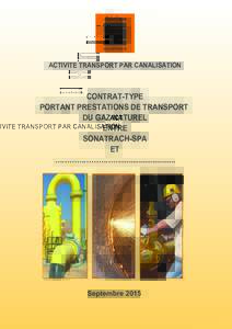 ACTIVITE TRANSPORT PAR CANALISATION  CONTRAT-TYPE PORTANT PRESTATIONS DE TRANSPORT DU GAZ NATUREL ENTRE
