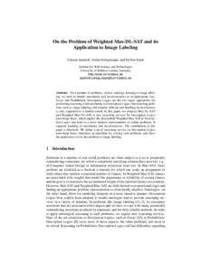 On the Problem of Weighted Max-DL-SAT and its Application to Image Labeling Carsten Saathoff, Stefan Scheglmann, and Steffen Staab Institute for Web Science and Technologies University of Koblenz-Landau, Germany http://w