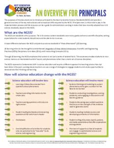 For States, By States  AN OVERVIEW FOR PRINCIPALS The purposes of this document are to introduce principals to the Next Generation Science Standards (NGSS) and provide a general overview of the key instructional and conc