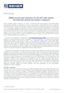 PRESS RELEASE  SENER was the main contractor for the IXV’s GNC system: the mind that controls the mission’s trajectory Kourou (French Guiana), February 11th, 2015 – <p>The European Space Agency’s IXV (Intermediat