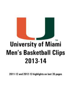 University of Miami Men’s Basketball Clips[removed]and[removed]highlights on last 35 pages  MY-Basket.it – Interview with Coach Larrañaga: