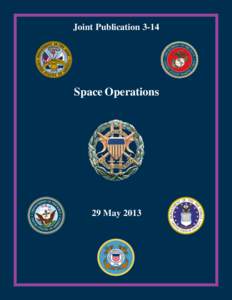 United States Strategic Command / Joint Functional Component Command for Space / Intent / Joint Chiefs of Staff / Joint Functional Component Command for Space and Global Strike / Joint Space Operations Center / Military organization / Military / Space