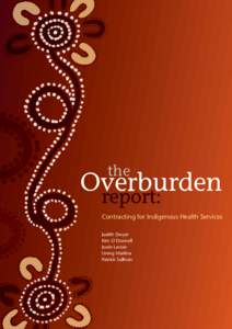the  Overburden Contracting for Indigenous Health Services Judith Dwyer Kim O’Donnell