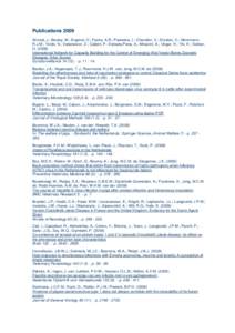 Publications 2009 Ahmed, J.; Bouloy, M.; Ergonul, O.; Fooks, A.R.; Paweska, J.; Chevalier, V.; Drosten, C.; Moormann, R.J.M.; Tordo, N.; Vatansever, Z.; Calistri, P.; Estrada-Pena, A.; Mirazimi, A.; Unger, H.; Yin, H.; S