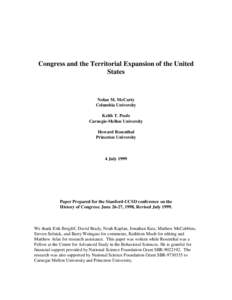 Congress and the Territorial Expansion of the United States Nolan M. McCarty Columbia University Keith T. Poole