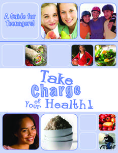 Take Charge of Your Health: A Guide for Teenagers
