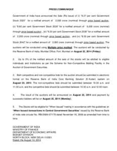 PRESS COMMUNIQUE Government of India have announced the Sale (Re issue) of (i) “8.27 per cent Government Stock 2020” for a notified amount of ` 2,000 crore (nominal) through price based auction, (ii) “8.60 per cent