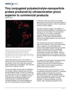 Tiny conjugated polyelectrolyte-nanoparticle probes produced by ultrasonication prove superior to commercial products