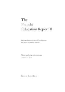 The Pratichi Education Report II PRIMARY EDUCATION IN WEST BENGAL CHANGES AND CHALLENGES