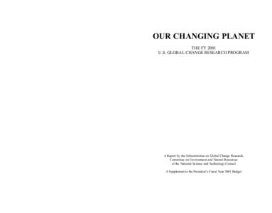 Our Changing Planet.  The FY 2001 U.S. Global Change Research Program.