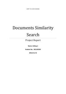 CMPT 741 DATA MINING  Documents Similarity Search Project Report Name: Jinling Li
