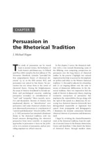 CHAPTER 1  Persuasion in the Rhetorical Tradition J. Michael Hogan