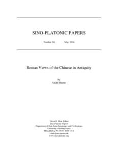 SINO-PLATONIC PAPERS Number 261 May, 2016  Roman Views of the Chinese in Antiquity