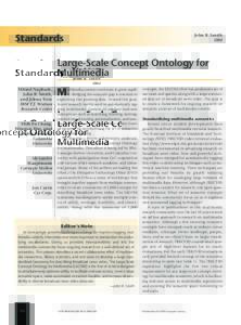 John R. Smith IBM Standards  Large-Scale Concept Ontology for
