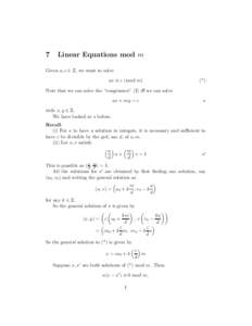 7  Linear Equations mod m Given a, c ∈ Z, we want to solve ax ≡ c (mod m)