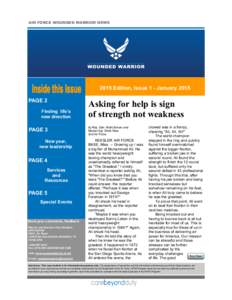 AIR FORCE WOUNDED WARRIOR NEWS[removed]Edition, Issue 1 - January 2015 PAGE 2 Finding life’s new direction