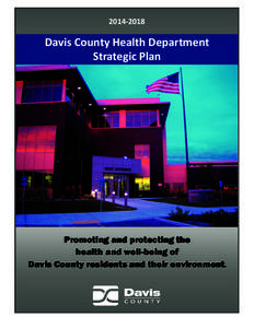 Davis County Health Department Strategic Plan  Promoting and protecting the