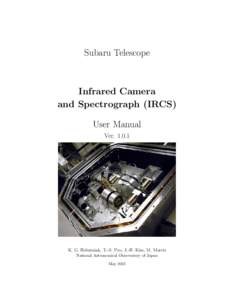 Subaru Telescope  Infrared Camera and Spectrograph (IRCS) User Manual Ver